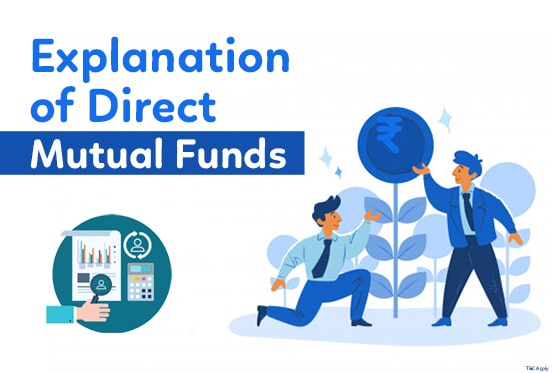 Explanation of Direct Mutual Funds