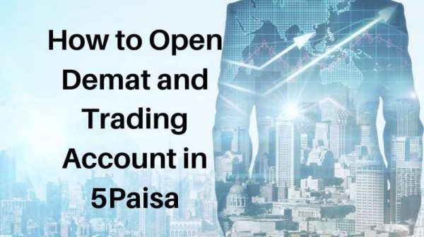 How to Open Demat and Trading Account in 5 Paisa