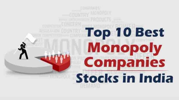 top 10 best monopoly stocks in india