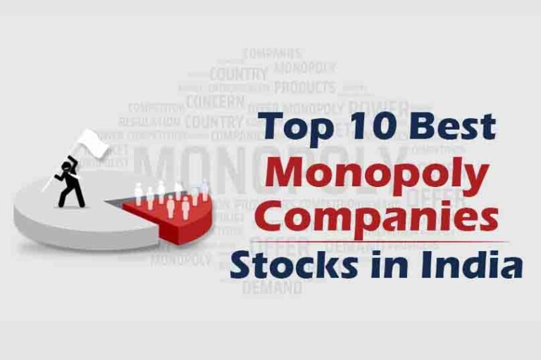 Top 10 Best Monopoly Stocks In India [2023] KundkundTC