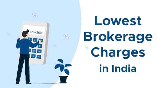 lowest brokerage charges in India image