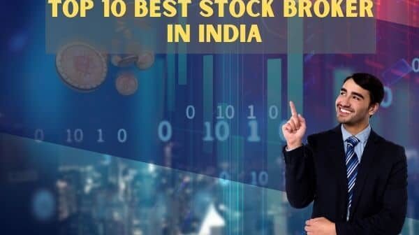 Top 10 Best Stock Broker in India (2)