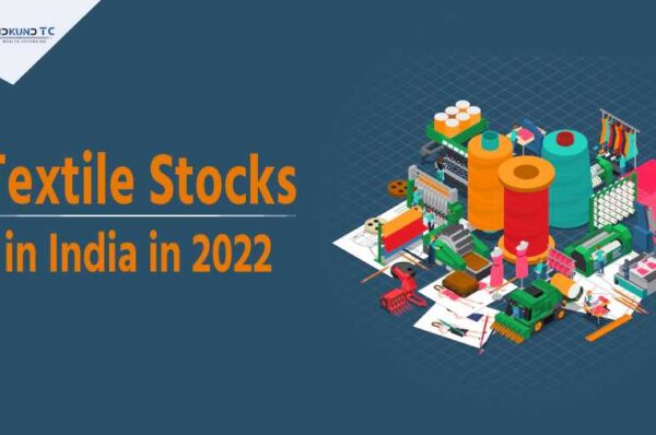 Textile Stocks in India in 2022