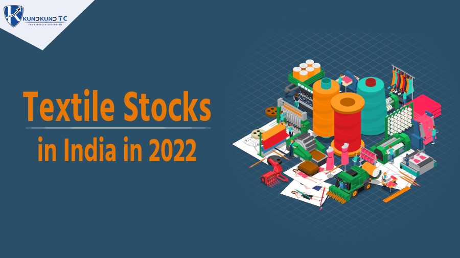 Textile Stocks in India in 2022