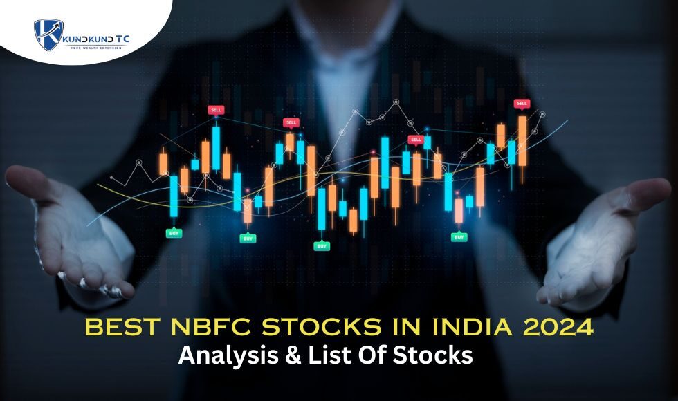Best NBFC Stocks in India 2024 – Analysis & List Of Stocks
